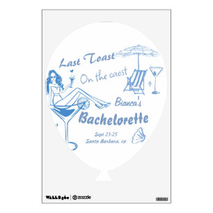 Hand Drawn Last Toast On The Coast Bachelorette Wall Decal