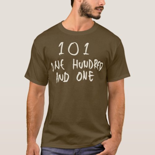 Hand Drawn Letter Number 101 One Hundred And One T_Shirt