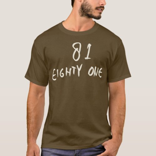 Hand Drawn Letter Number 81 Eighty One T_Shirt