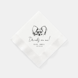 Hand Drawn Papillon Dog Drinks on me Cocktail Napkins