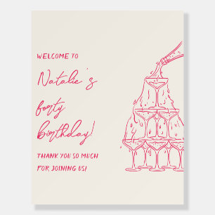 Hand Drawn Pink Champagne Tower Birthday  Welcome Foam Board