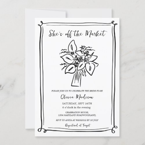 Hand Drawn Shes off the Market Bridal Shower  Invitation