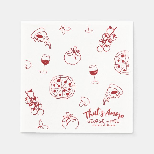 Hand Drawn Thats Amore Pizza Wine Rehearsal Dinner Napkins (Front)