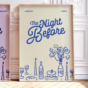 Hand Drawn The Night Before Sign: Rehearsal Dinner Foam Board