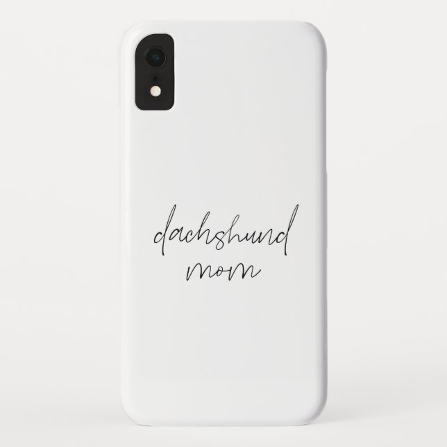 Hand Drawn Typography Dachshund Mom Quote Case-Mate iPhone Case (Back)