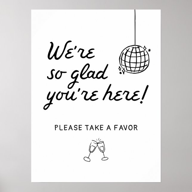 Hand Drawn We're So Glad You're Here Favors Sign (Front)
