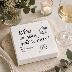 Hand Drawn We're So Glad You're Here Wedding Napkins