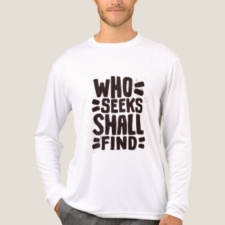 Hand Drawn Words phrase Who Seeks Shall Find Tri-Blend Shirt