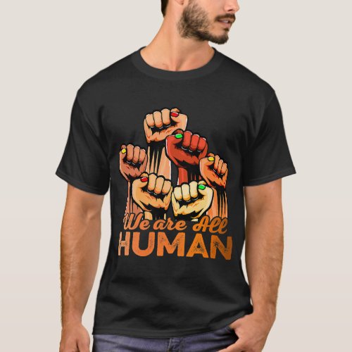 Hand Fist We Are All Human African Pride Black His T_Shirt