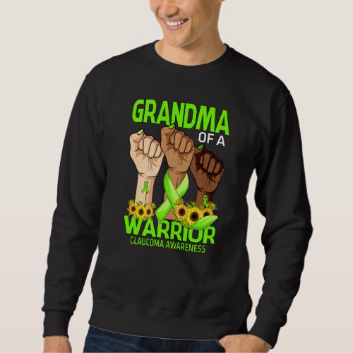 Hand Grandma Of A Warrior Glaucoma Awareness Sunfl Sweatshirt