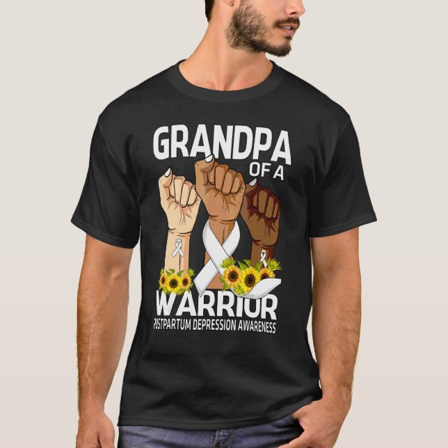 Hand Grandpa Of A Warrior Postpartum Depression Aw T-Shirt (Front)