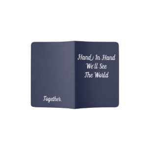 Hand in Hand We'll See the World Passport Holder