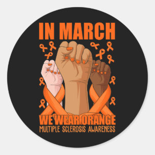 Hand In March We Wear Orange Ms Multiple Sclerosis Classic Round Sticker