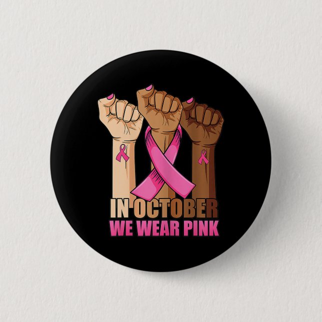 Hand In october we wear pink breast cancer awarene Button (Front)