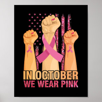 Hand In october we wear pink breast cancer Poster