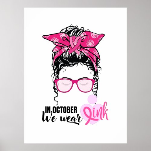 Hand in October we wear Pink_October Girl Poster