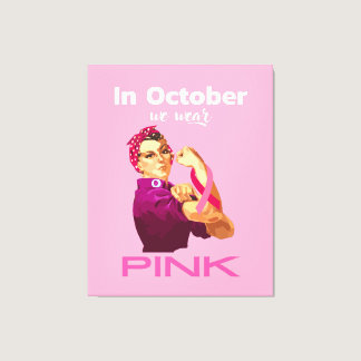 Hand in October we wear Pink Rosie the riveter Canvas Print