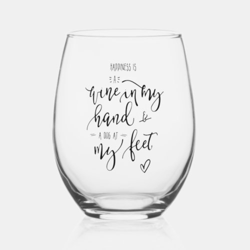 Hand lettered Dog Mom Quote Stemless Wine Glass