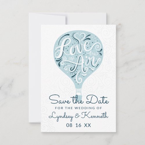 Hand Lettered Love Light Blue Hot Air Balloon Save The Date