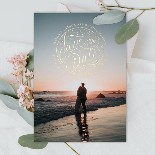 hand_lettered medallion Photo Save The Date Foil Invitation