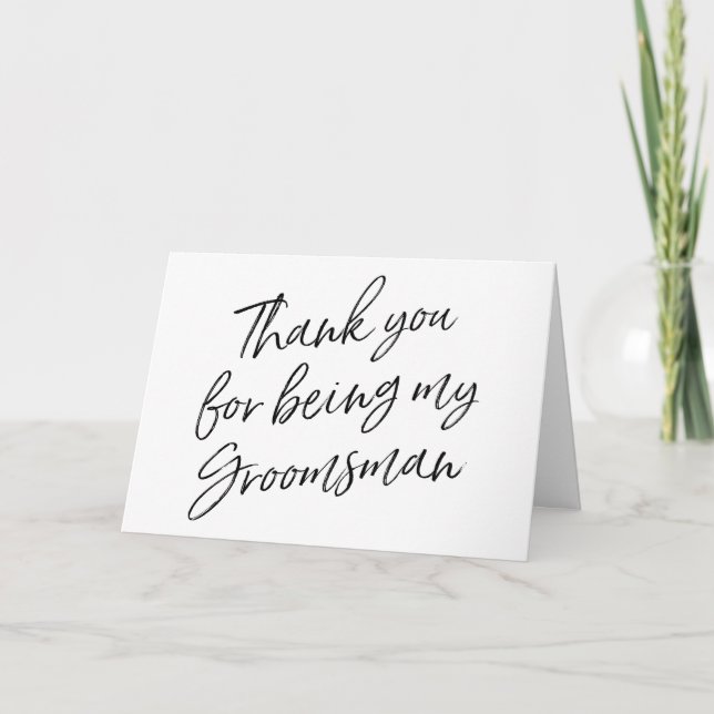 Hand Lettered "Thank you for being my groomsman" Thank You Card (Front)