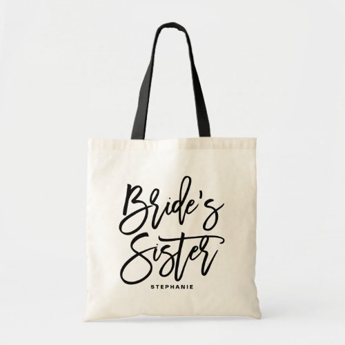 Hand Lettering Brides Sister Custom Tote Bag