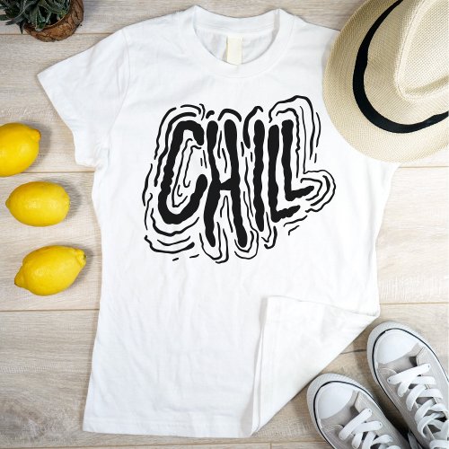Hand Lettering Chill Relax Cool Black on White T_Shirt