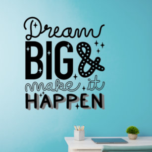 Hand Lettering Dream Big Make it Happen Motivation Wall Decal