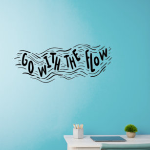 Hand Lettering Go With The Flow Wisdom Wall Decal
