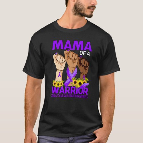 Hand Mama Of A Warrior Arnold Chiari Malformation T_Shirt