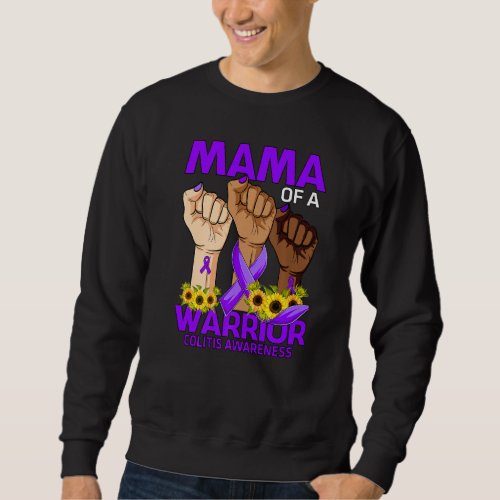 Hand Mama Of A Warrior Colitis Awareness Sunflower Sweatshirt