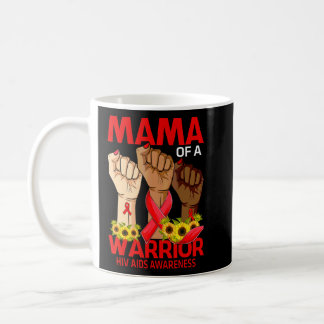 Hand Mama Of A Warrior Hiv Aids Awareness Sunflowe Coffee Mug