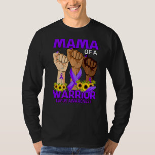 Hand Mama Of A Warrior Lupus Awareness Sunflower M T-Shirt