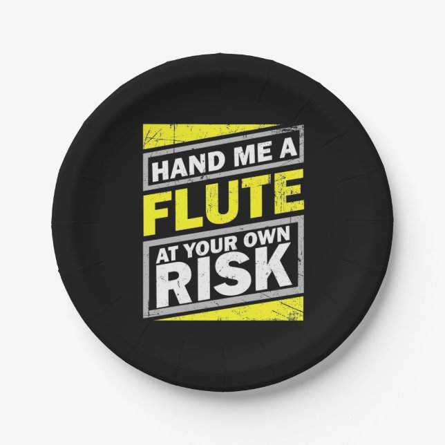 Hand Me A Flute Paper Plates (Front)