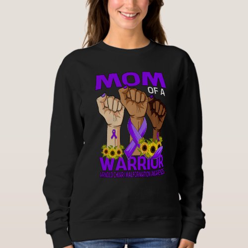 Hand Mom Of A Warrior Arnold Chiari Malformation Sweatshirt