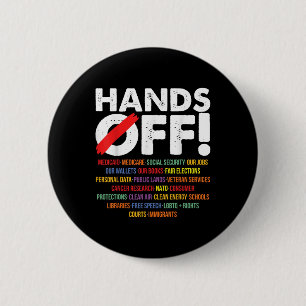 Hand Off My Medicare And Social Security Protest 2 Button
