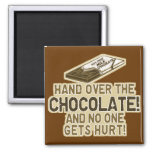 Hand Over The Chocolate Magnet at Zazzle