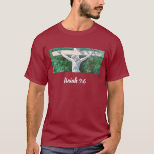Hand Painted Christian Apparel Isaiah 9:6 T-Shirt