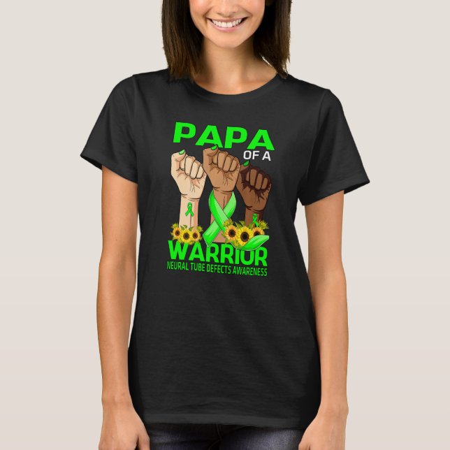 Hand Papa Of A Warrior Neural Tube Defects Awarene T-Shirt (Front)
