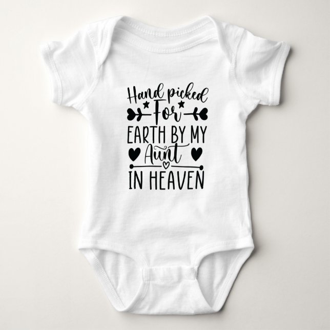 Hand Picked For Earth By My Aunt In Heaven Baby Bodysuit (Front)