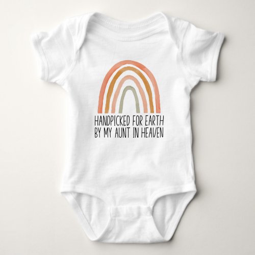 Hand Picked for Earth by my Aunt in Heaven Newborn Baby Bodysuit