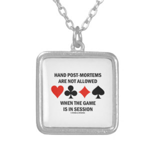 Hand Post-Mortems Are Not Allowed (Bridge Game) Silver Plated Necklace