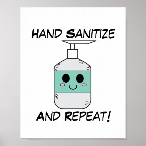 Hand Sanitize and Repeat Poster