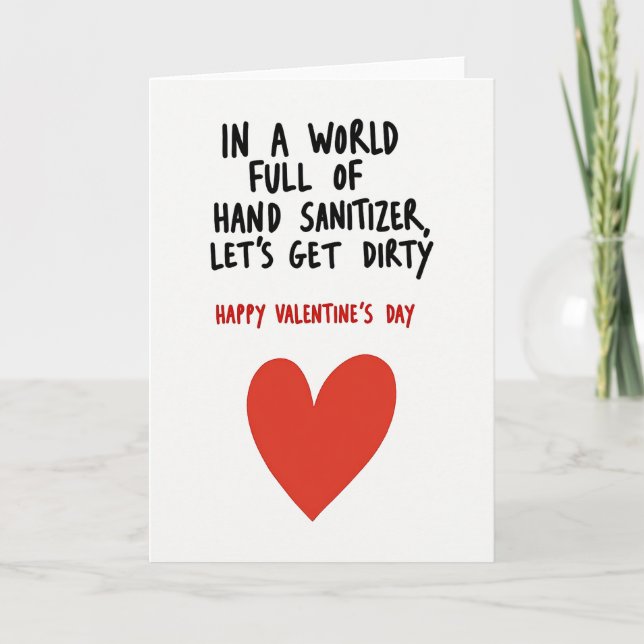 Hand Sanitizer Dirty Valentine Card (Front)