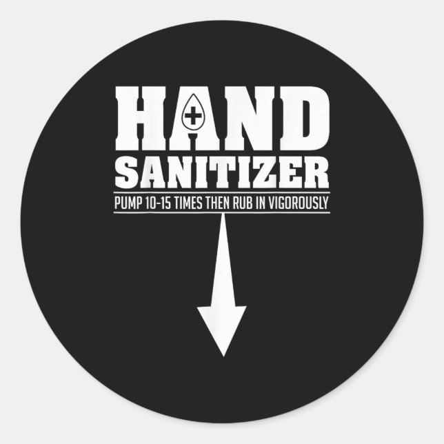 Hand Sanitizer Funny Sarcastic Adult Humor Dirty J Classic Round Sticker (Front)
