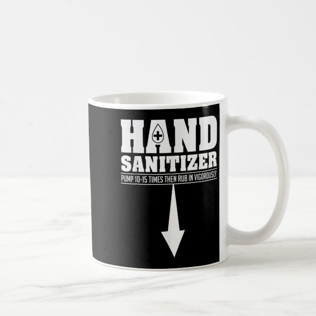Hand Sanitizer Funny Sarcastic Adult Humor Dirty J Coffee Mug (Right)