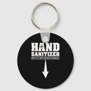 Hand Sanitizer Funny Sarcastic Adult Humor Dirty J Keychain