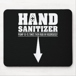 Hand Sanitizer Funny Sarcastic Adult Humor Dirty J Mouse Pad