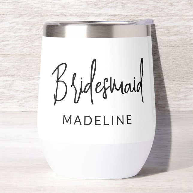  Hand Scripted Bridesmaid Bridal Bachelorette Thermal Wine Tumbler (Creator Uploaded)
