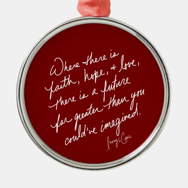 Hand-Scripted Faith Hope Love Red Spiritual Round Metal Ornament (Front)